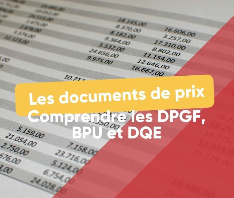 DPGF, BPU et DQE : Les pièces financières en marché public